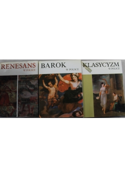 Barok Renesans Klasycyzm w Polsce 3 tomy