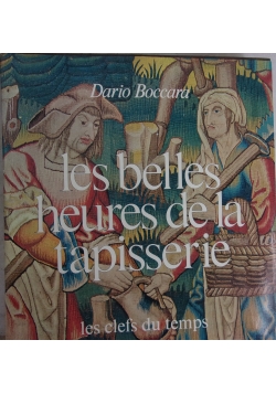 Les belles heures de la tapisserie