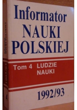 Informator Nauki  Polskiej  1992/93 tom 4