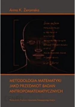 Metodologia matematyki jako przedmiot badań antropomatematycznych