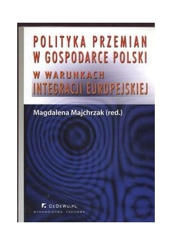 Polityka przemian w gospodarce Polski