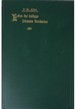 Leben des heiligen Johannes Berchmans, 1901 r.