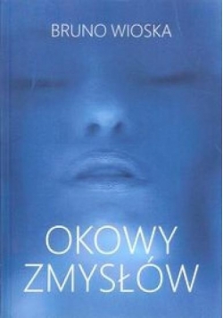 Okowy zmysłów Nowa