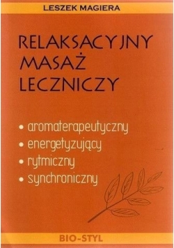 Relaksacyjny masaż leczniczy