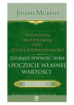 Wykorzystaj swój potencjał T.3 Zdobądź pewność...