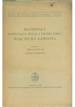 Materiały Dotyczące życia i twórczości Wojciecha Gersona