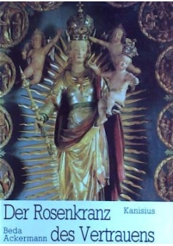 Der Rosenkranz des Vertrauens