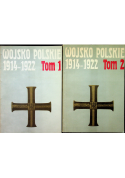 Wojsko Polskie 1914 1922  2 tomy
