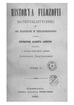 Historya filozofii materyalistycznej i jej znaczenie w teraźniejszości  1881r