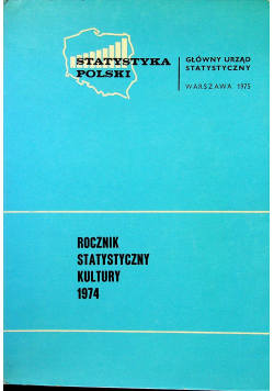Rocznik statystyczny kultury 1974