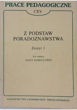 Z podstaw poradoznawstwa, zeszyt 1
