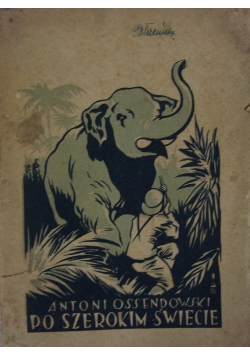 Do szerokim świecie ,1925r.