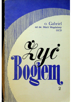 Żyć Bogiem 2