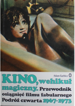 Kino wehikuł magiczny Przewodnik osiągnięć filmu fabularnego Tom 4