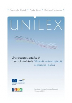 Unilex.Słownik uniwersytecki niemiecko - polski