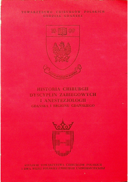 Historia chirurgii dyscyplin zabiegowych i anestezjologii Gdańska i regionu gdańskiego