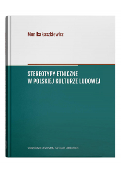Stereotypy etniczne w polskiej kulturze ludowej