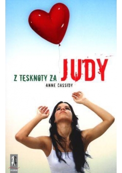 Z tęsknoty za Judy - Anne Cassidy