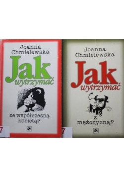 Jak wytrzymać z mężczyzną   Jak wytrzymać ze współczesną kobietą