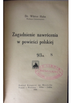 Zagadnienia nawrócenia w powieści polskiej, 1924 r.