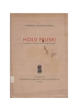 Hołd Pruski i inne studia historyczne, 1946r.