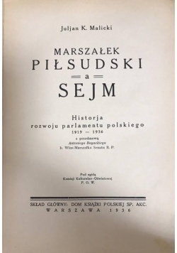 Marszałek Piłsudski a sejm, 1936 r.
