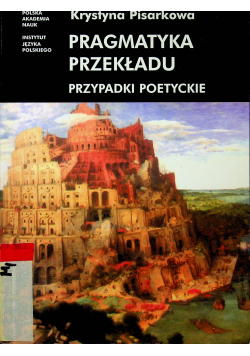 Pragmatyka przekładu przypadki poetycki