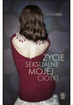 Życie seksualne mojej ciotki wyd.2016