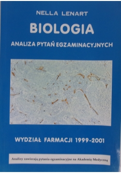 Biologia Analiza pytań egzaminacyjnych.Wydział Farmacji 1999-2001