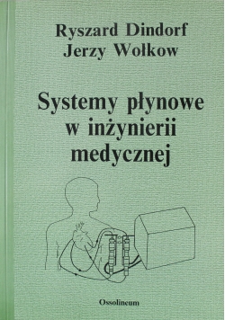 Systemy płynowe w inżynierii medycznej