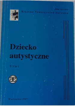 Dziecko autystyczne, tom V, nr. 1