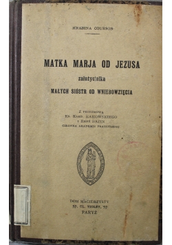 Matka Maryja od Jezusa 1933 r
