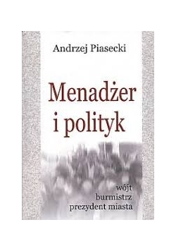 Menadżer i polityk