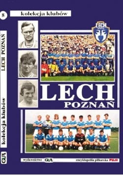 Lech Poznań. Kolekcja Klubów (tom 8)