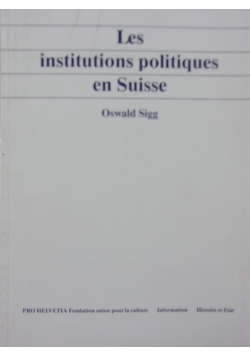 Les institutions politiques en Suisse
