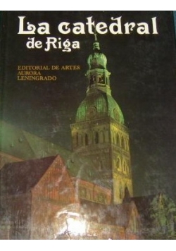 La catedral de Riga editrial de artes aurora Leningrado