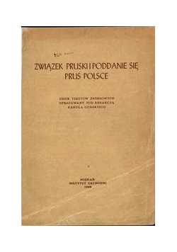 Związek Pruski i Poddanie się Prus Polsce, 1949 r.