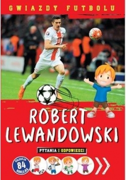 Gwiazdy futbolu: Robert Lewandowski