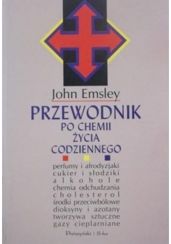 Przewodnik po chemii życia codziennego
