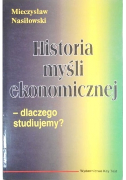 Historia myśli ekonomicznej: dlaczego studiujemy?