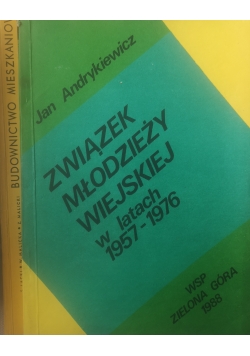 Związek Młodzieży Wiejskiej  w latach 1957 1976 r