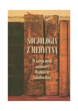 Socjologia z medycyną