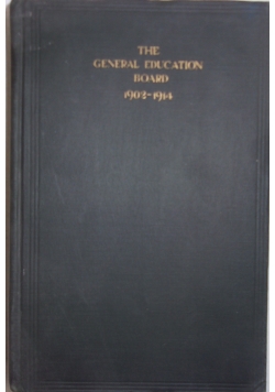 The general education board 1902-1914, 1930r.