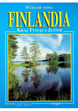 Finlandia Kraj tysiąca jezior