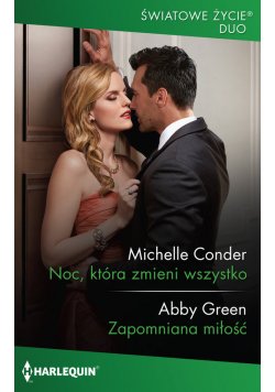Noc, która zmieni wszystko / Zapomniana miłość