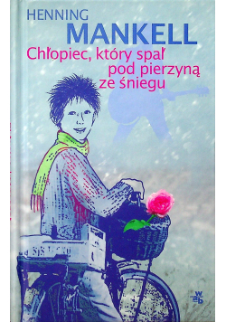 Chłopiec który spał pod pierzyną ze śniegu
