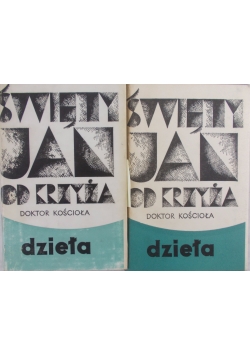 Dzieła św. Jana od Krzyża, Tom I i II