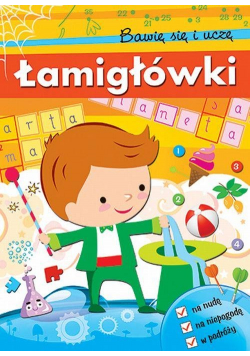 Łamigłówki Bawię się i uczę
