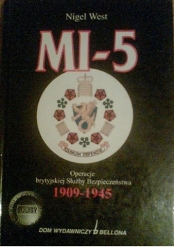MI-5: Operacje brytyjskiej Służby Bezpieczeństwa  1909-1945