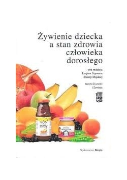 Żywienie dziecka a stan człowieka dorosłego